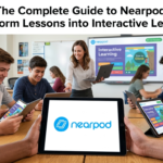 Nearpod Guide: Transform Lessons into Interactive Learning